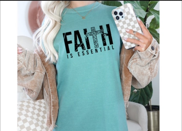 Faith Is Essential Transfer (ADD TRANSFER TO SHIRT PURCHASE!!)